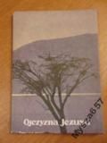 Wolniewicz  OJCZYZNA JEZUSA
