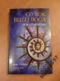 Joan Chittister CO ROK BLIŻEJ BOGA nowa