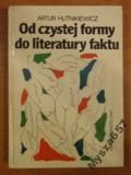 Od Czystej Formy Do Literatury