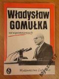 Syzdek Władysław Gomułka We Wspomnieniach