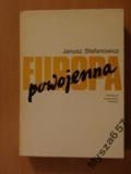 Janusz Stefanowicz EUROPA POWOJENNA
