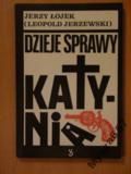 ŁOJEK Dzieje sprawy Katyńskiej