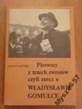 Jan Ptasiński PIERWSZY Z TRZECH ZWROTÓW