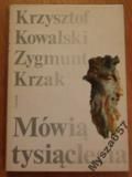 Kowalski  MÓWIĄ TYSIĄCLECIA