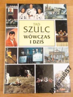 Wówczas I Dziś Jak Zmieniał Się Świat