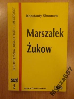 Simonow MARSZAŁEK ŻUKOW Kraj Rad i Młodości