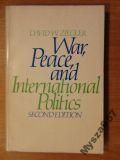 War, Peace And International Politics