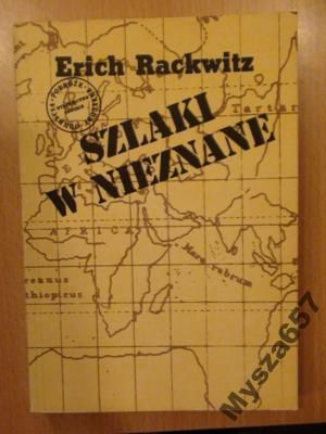 Erich Rackwitz SZLAKI W NIEZNANE