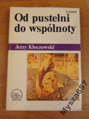 Od Pustelni Do Wspólnoty