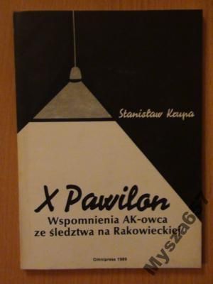X PAWILON Wspomnienia AK-owca ze śledztwa