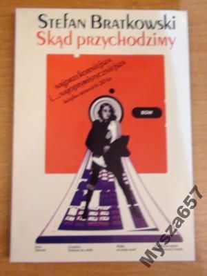 Bratkowski SKĄD POCHODZIMY