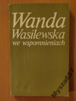 Syzdek Wanda Wasilewska We Wspomnieniach