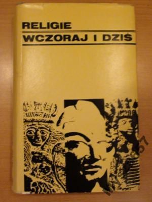 Keller,  RELIGIE WCZORAJ I DZIŚ