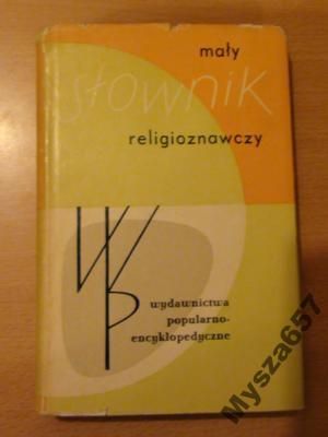 Poniatowski (red.) MAŁY SŁOWNIK RELIGIOZNAWCZY