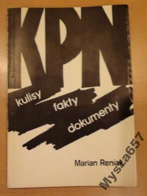 Reniak Kpn Kulisy Fakty Dokumenty