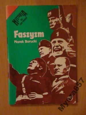 Marek Borucki FASZYZM Historia dla Szkół