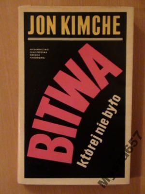 Kimche BITWA KTÓREJ NIE BYŁO