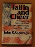 John R. Coyne Jr. FALL IN AND CHEER