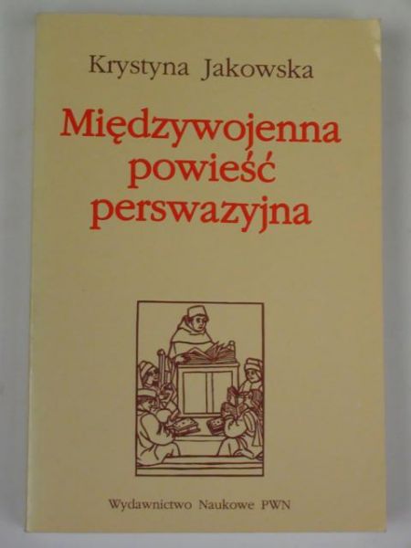 Międzywojenna powieść perswazyjna