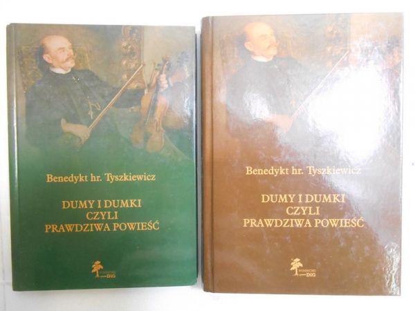 Dumy i dumki czyli prawdziwa powieść, t. I-II