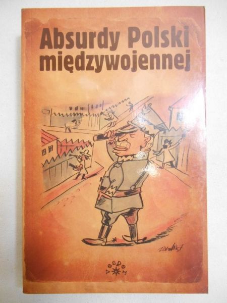 Absurdy Polski międzywojennej
