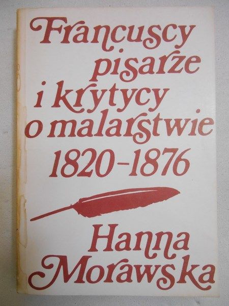 (oprac.) - Francuscy pisarze i krytycy  o malarstwie 1820-1876, Tom II