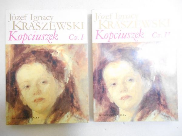 Kraszewski Józef Ignacy - Kopciuszek, cz. I-II