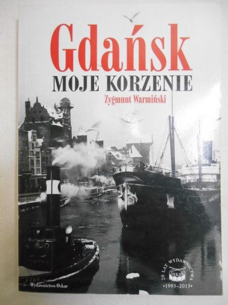 Gdańsk. Moje korzenie