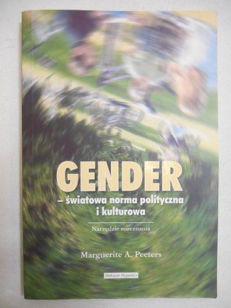 Gender - światowa norma polityczna i kulturowa