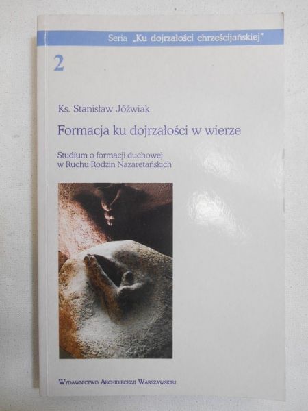 Jóźwiak Stanisław - Formacja ku dojrzałości w wierze