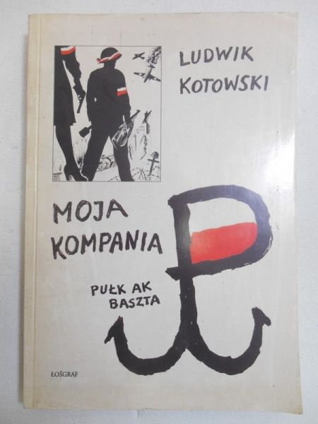 Moja Kompania Pułk AK Baszta