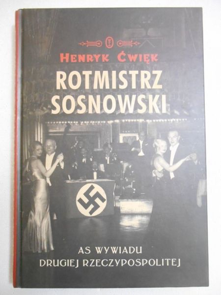Ćwięk Henryk - Rotmistrz Sosnowski