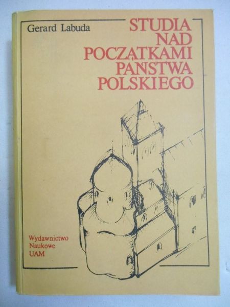 Studia nad początkami państwa polskiego