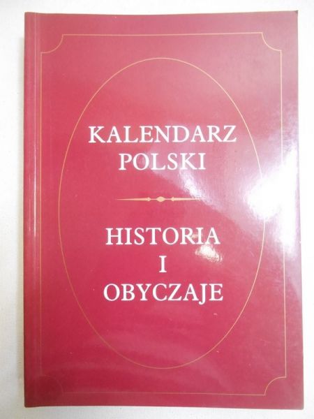 Kalendarz polski. Historia i obyczaje
