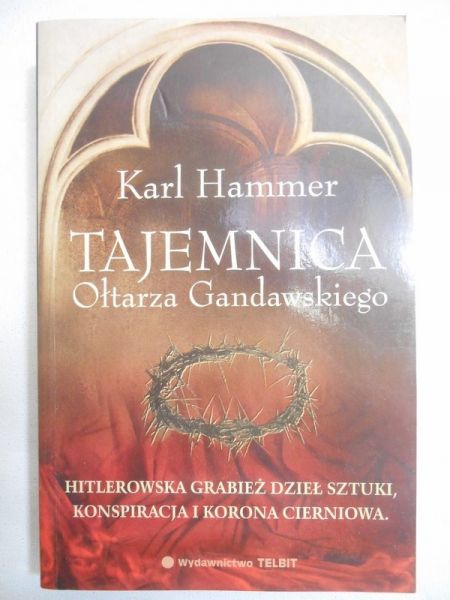 Hammer Karl - Tajemnica Ołtarza Gandawskiego