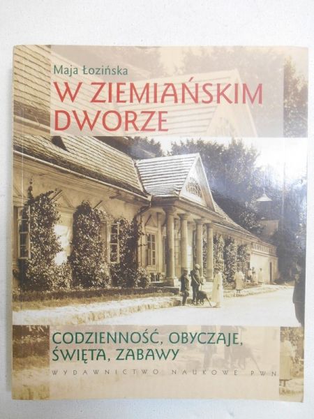 W ziemiańskim dworze