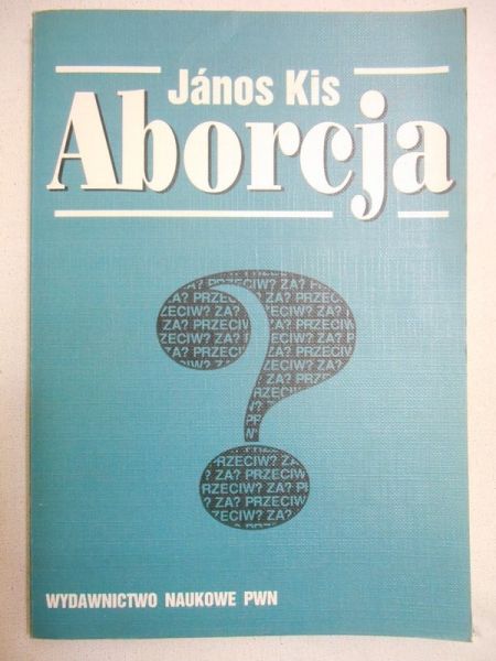 Kis Janos - Aborcja