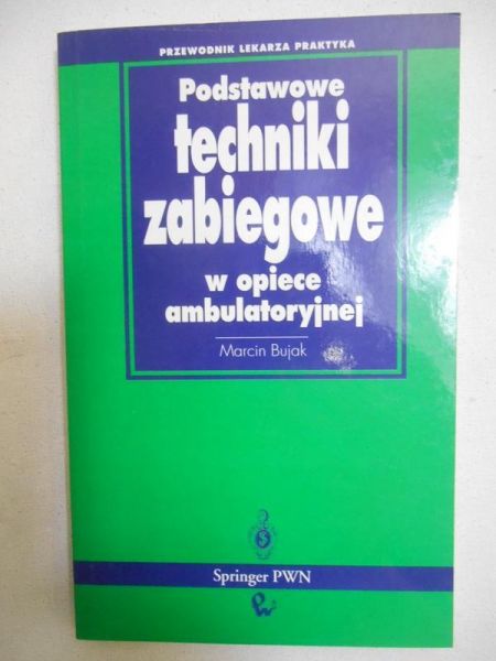 Podstawowe techniki zabiegowe