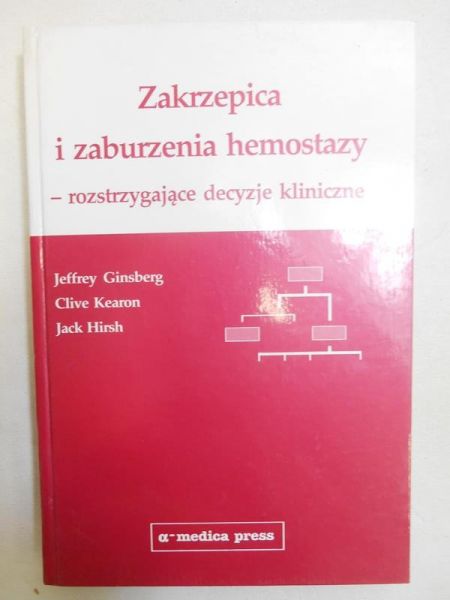 Ginsberg Jeffrey - Zakrzepica i zaburzenia hemostazy
