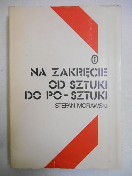 Na zakręcie. Od sztuki do po-sztuki