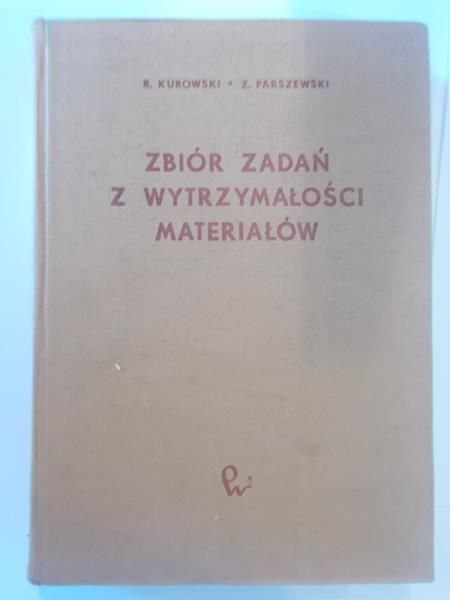 Zbiór zadań z wytrzymałości materiałów