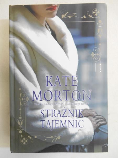 Morton Kate - Strażnik tajemnic