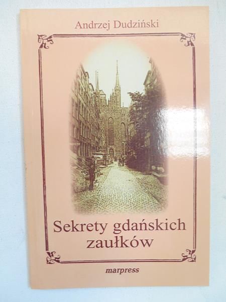 Sekrety gdańskich zaułków
