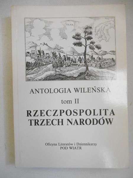 Karaś Romuald - Antologia wileńska