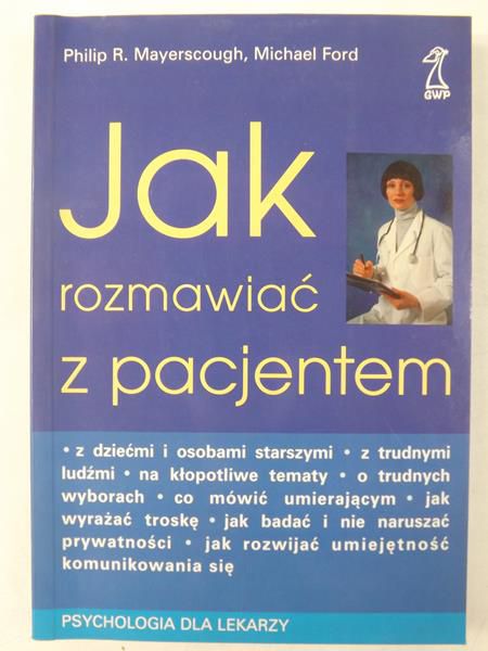 Mayerscough Philip R. - Jak rozmawiać z pacjentem