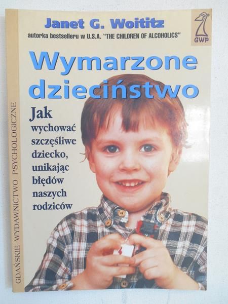 Wymarzone dzieciństwo