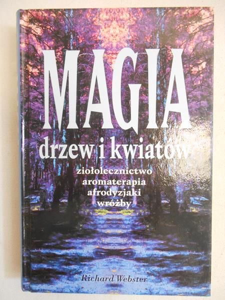 Magia drzew i kwiatów