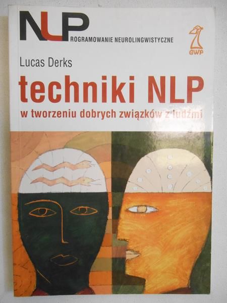 Techniki NLP w tworzeniu dobrych związków z ludźmi