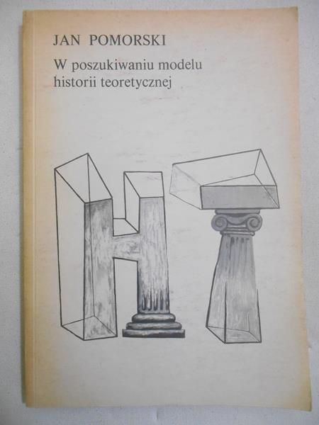 W poszukiwaniu modelu historii teoretycznej