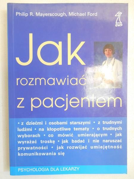 Mayerscough Philip R. - Jak rozmawiać z pacjentem